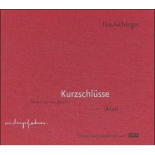 Ilse Aichinger - Kurzschlüsse