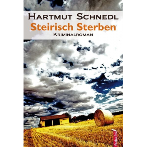 Hartmut Schnedl - Steirisch Sterben