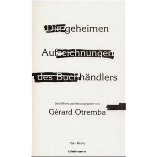 Gérard Otremba - Die geheimen Aufzeichnungen des Buchhändlers