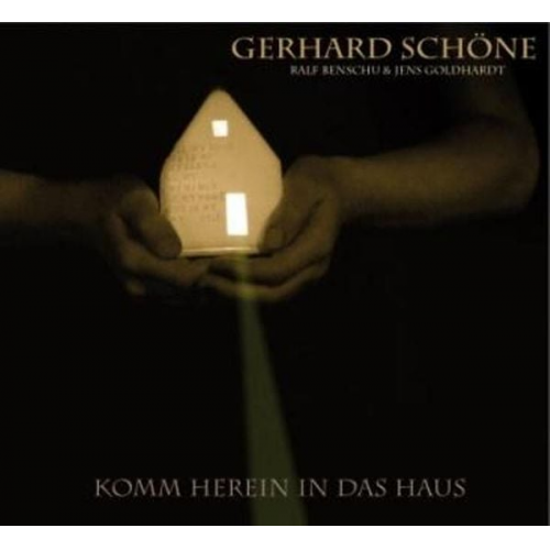 Gerhard Schöne - Komm herein in das Haus