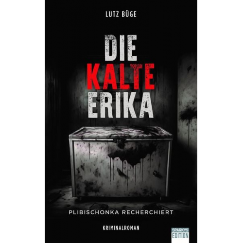 Lutz Büge - Die kalte Erika