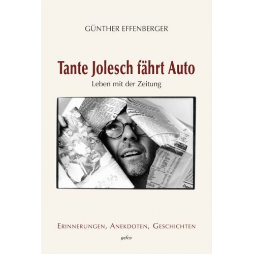 Günther Effenberger - Tante Jolesch fährt Auto