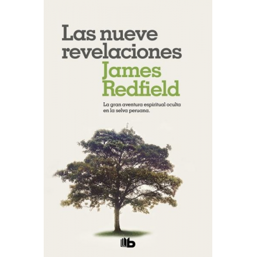 James Redfield - Las Nueve Revelaciones / The Celestine Prophecy: An Adventure