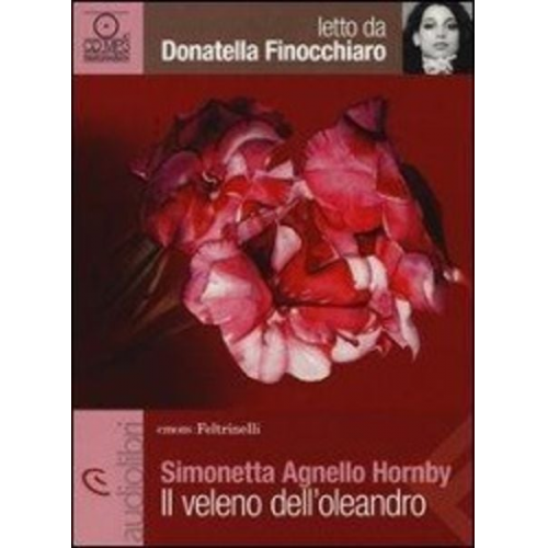 Simonetta Agnello Hornby - Agnello Hornby, S: Veleno dell'oleandro letto da Donatella F