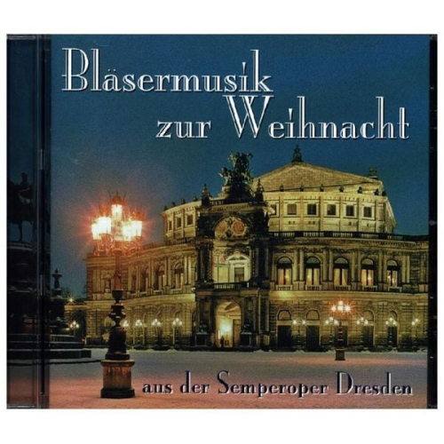 Semper Brass Dresden - Bläsermusik Zur Weihnacht