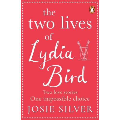 Josie Silver - The Two Lives of Lydia Bird