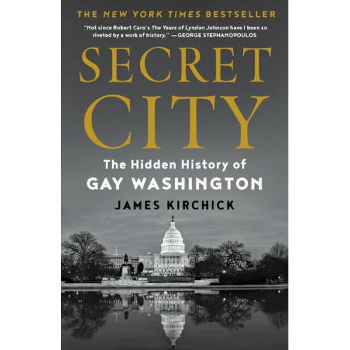 James Kirchick - Secret City