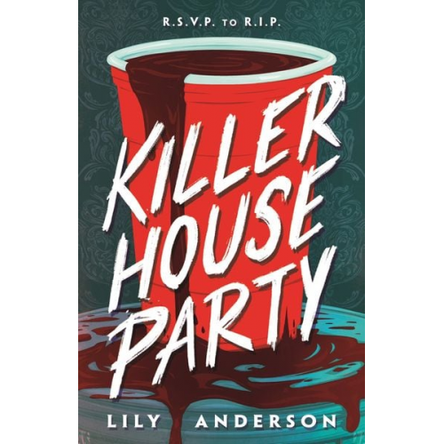 Lily Anderson - Killer House Party