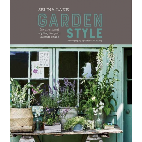 Selina Lake - Selina Lake: Garden Style