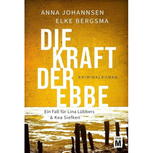 Elke Bergsma Anna Johannsen - Die Kraft der Ebbe