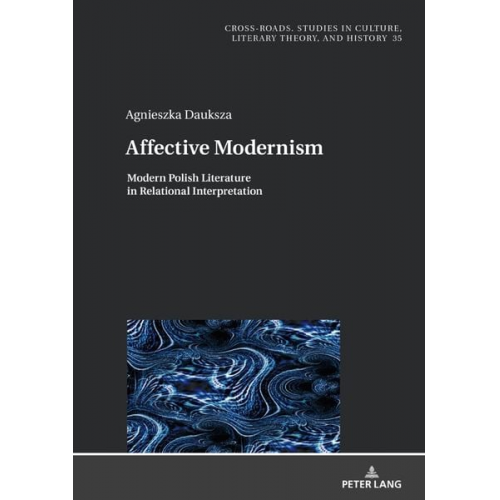 Agnieszka Dauksza - Affective Modernism: