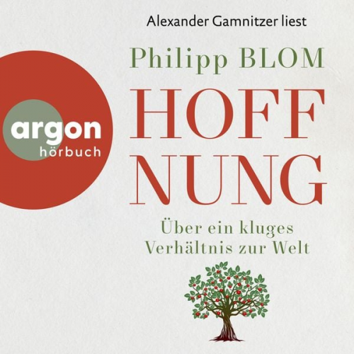 Philipp Blom - Hoffnung