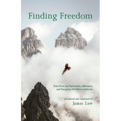 James Low Nuden Dorje Ayu Khandro Gonpo Wangyal - Finding Freedom