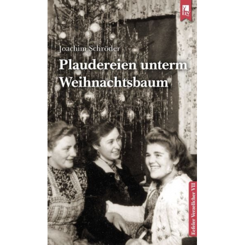 Joachim Schröder - Plaudereien unterm Weihnachtsbaum