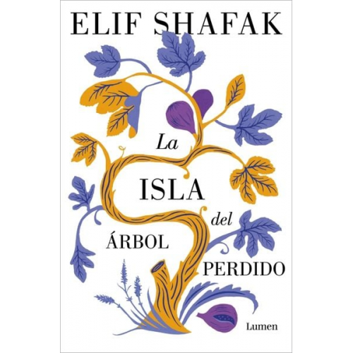 Elif Shafak - La Isla del Árbol Perdido / The Island of Missing Trees