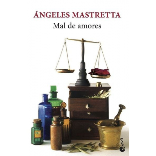 Ángeles Mastretta - Mal de amores