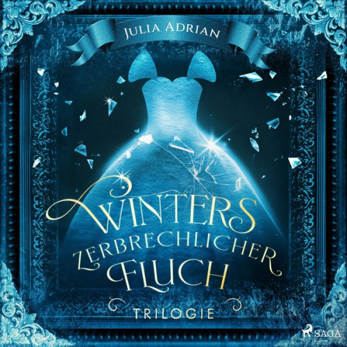 Julia Adrian - Winters zerbrechlicher Fluch-Trilogie