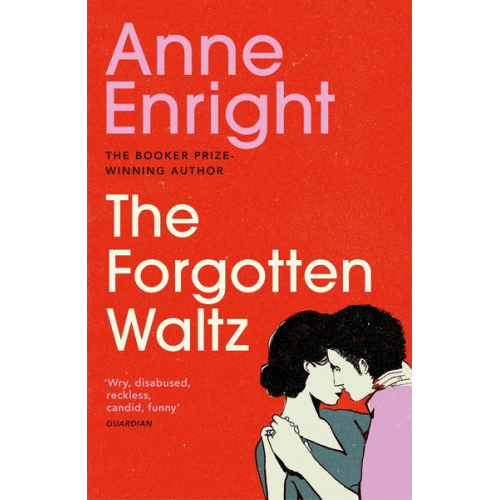 Anne Enright - The Forgotten Waltz