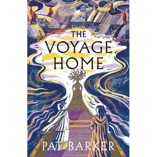 Pat Barker - The Voyage Home