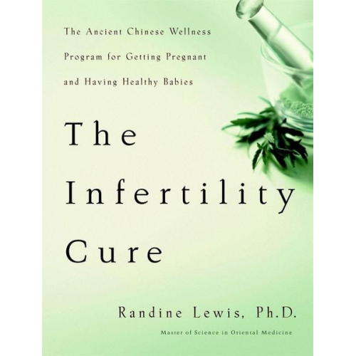 Randine Lewis - The Infertility Cure