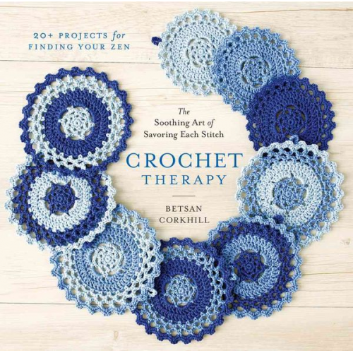 Betsan Corkhill - Crochet Therapy