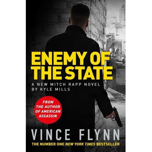 Kyle Mills Vince Flynn - Mills, K: Enemy of the State