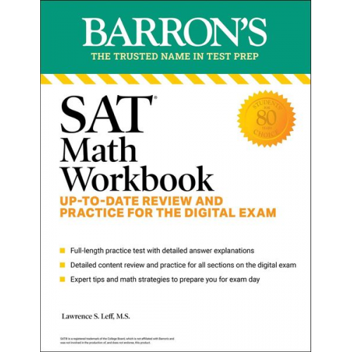 Barron's Educational Series Lawrence S Leff - SAT Math Workbook: Up-To-Date Practice for the Digital Exam