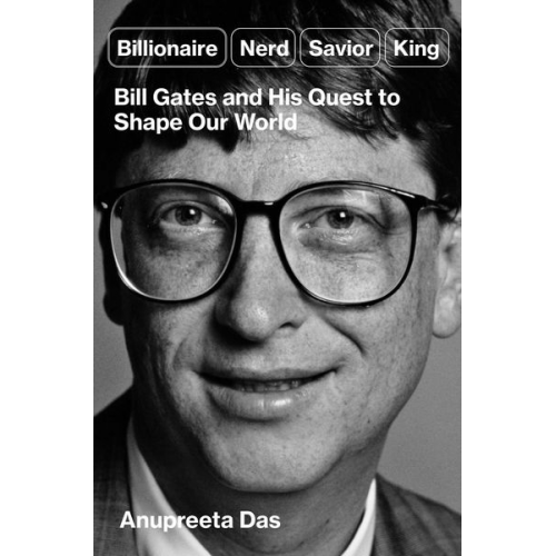 Anupreeta Das - Billionaire, Nerd, Savior, King