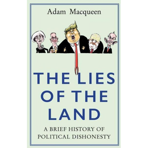 Adam Macqueen - The Lies of the Land