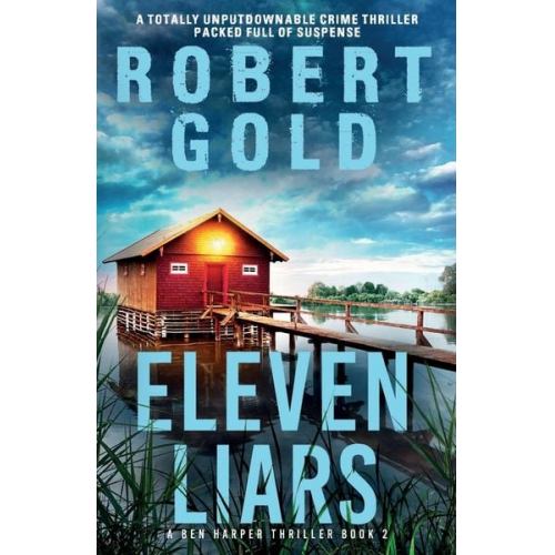 Robert Gold - Eleven Liars