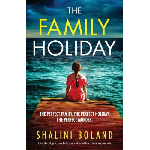 Shalini Boland - The Family Holiday