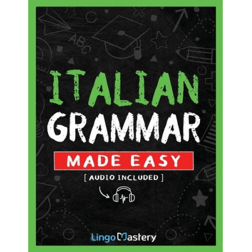 Lingo Mastery - Italian Grammar Made Easy