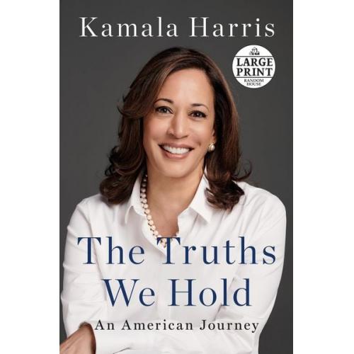 Kamala Harris - The Truths We Hold