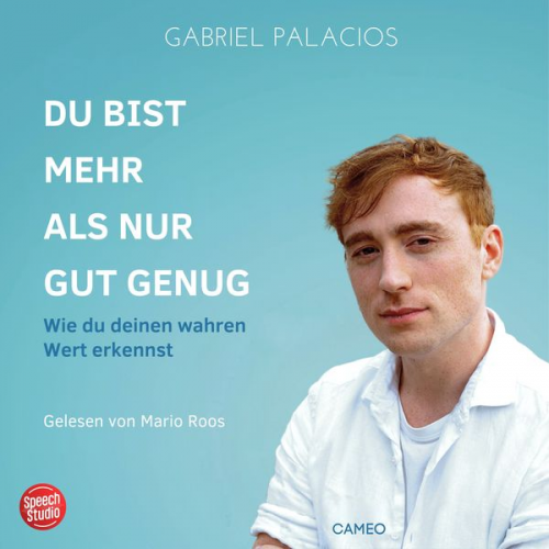 Gabriel Palacios - Du bist mehr als nur gut genug