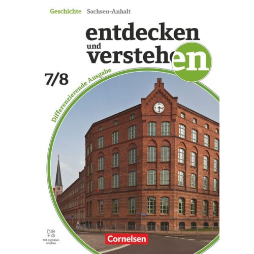 Klaus Pflügner Kerstin Herrmann-Nitz Caroline Heber - Entdecken und verstehen Band 2: 7./8. Schuljahr - Geschichtsbuch - Differenzierende Ausgabe Sachsen-Anhalt 2024 - Schulbuch mit digitalen Medien