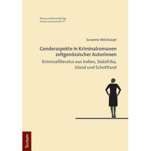 Susanne Weishaupt - Genderaspekte in Kriminalromanen zeitgenössischer Autorinnen