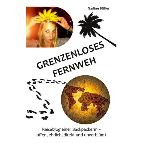 Nadine Bütler - Grenzenloses Fernweh