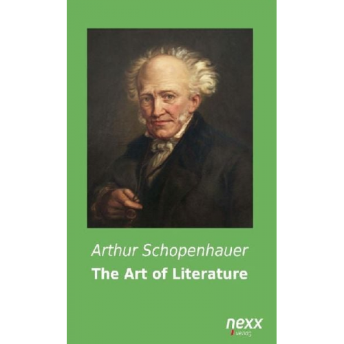 Arthur Schopenhauer - Schopenhauer, A: Art of Literature