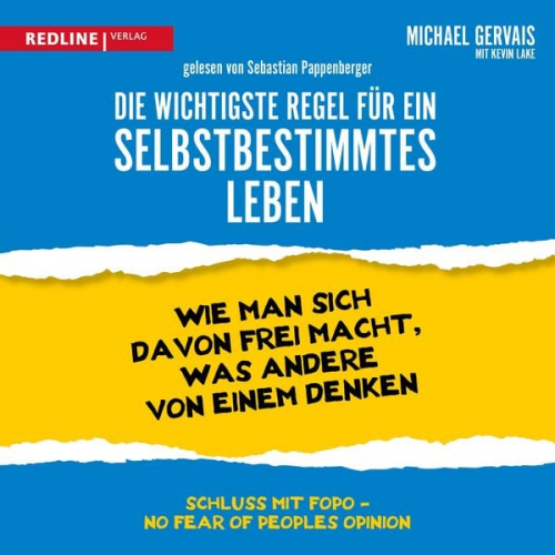 Michael Gervais - Die wichtigste Regel für ein selbstbestimmtes Leben