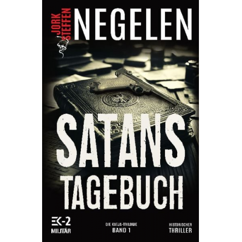 Jork Steffen Negelen - Satans Tagebuch