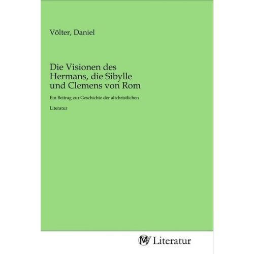 Die Visionen des Hermans, die Sibylle und Clemens von Rom