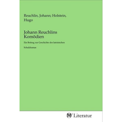 Johann Reuchlins Komödien