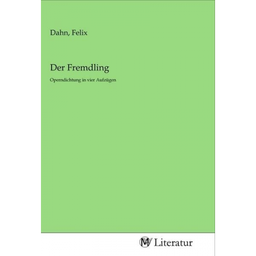 Der Fremdling