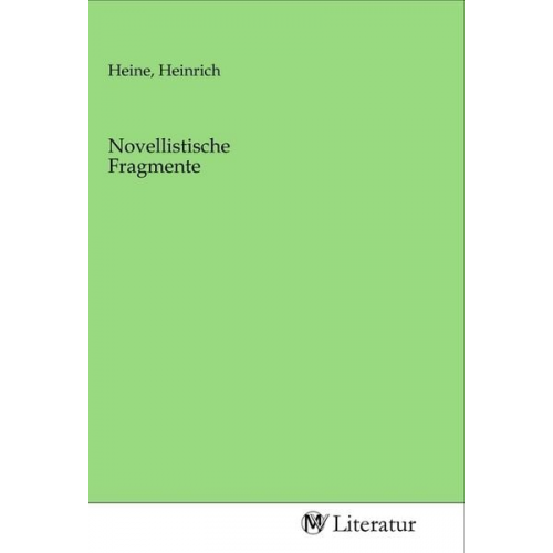 Novellistische Fragmente