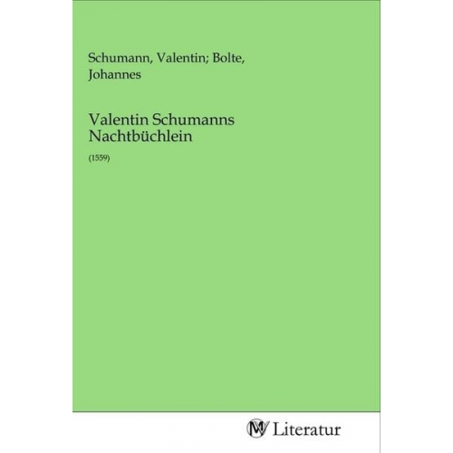 Valentin Schumanns Nachtbüchlein