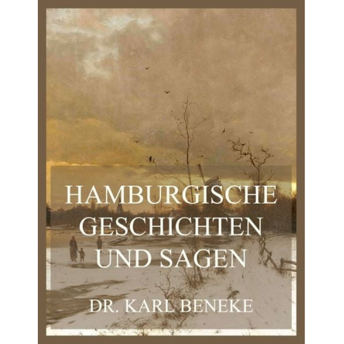 Hamburgische Geschichten und Sagen