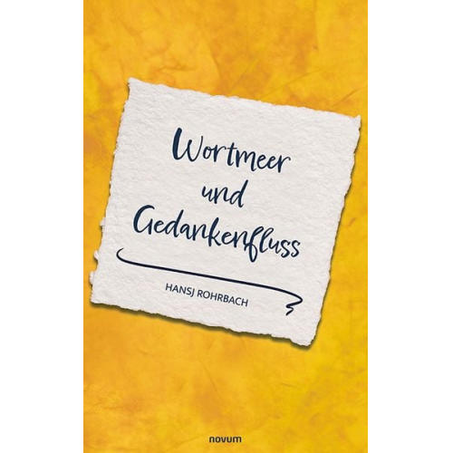 Hansj Rohrbach - Wortmeer und Gedankenfluss