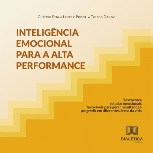 Gustavo Penha Lemes da Silva - Inteligência Emocional para a Alta Performance