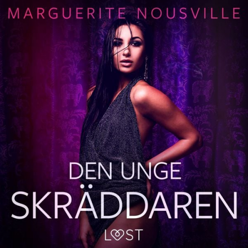 Marguerite Nousville - Den unge skräddaren - erotisk novell