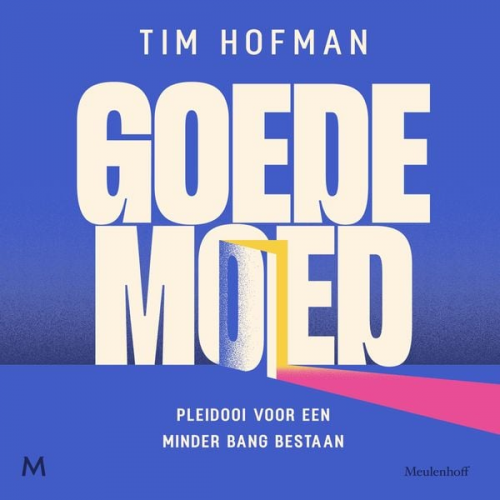 Tim Hofman - Goede moed